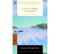 Ethan Frome & Summer (Modern Library Classics)