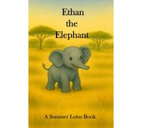 Ethan the Elephant