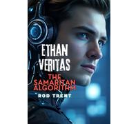 Ethan Veritas: The Samaritan Algorithm: 2