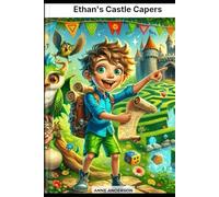 Ethan's castle capers (Ethan's adventures)
