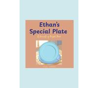 Ethan's Special Plate: A threads of Bright Book