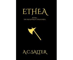 Ethea: The daughter of Chaos: Volume 3