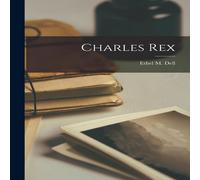 Ethel M. Dell Charles Rex Paperback Book Ethel M. Dell Multicolor