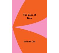 Ethel M. Dell The Bars Of Iron Paperback Book Ethel M. Dell Multicolor