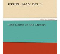 Ethel M. Dell The Lamp in the Desert Paperback Book Ethel M. Dell Multicolor