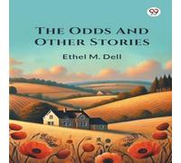 Ethel M. Dell The Odds & Other Stories Paperback Book Ethel M. Dell Multicolor