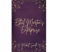 Ethel Morton's Enterprise