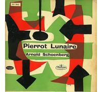 Ethel Semser; Leibowitz,Rene: Schönberg: Pierrot Lunaire