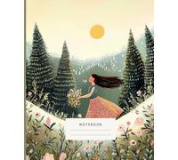 Ethereal Sunset Woman’s Notebook: - Capture your dreams in this cute notebook featuring a sweet girl standing in a colorful flower field with pine trees and a sunrise background
