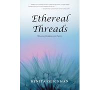 Ethereal Threads: Weaving Resilience in Poetry