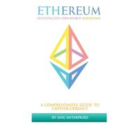 Ethereum: Decentralized Open-Source Blockchain