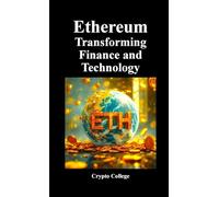 Ethereum Transforming Finance and Technology
