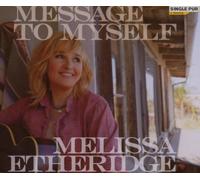 Etheridge, Melissa - Message to Myself