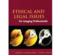 Ethical and Legal Issues for Imaging Professionals