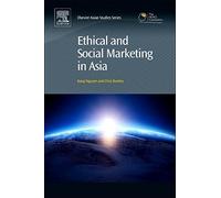 Ethical and Social Marketing in Asia (Chandos Asian Studies Series)