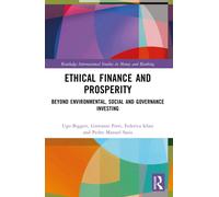 Ethical Finance and Prosperity : Beyond Environmental, Social and Governance Investing