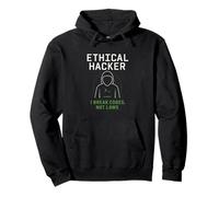 Ethical Hacker I Break Codes Not Laws Pullover Hoodie