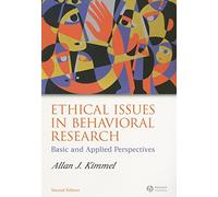 Ethical Issues in Behavioral Research: Basic and Applied Perspectives