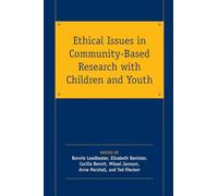 Ethical Issues in Community-Based Research with Children and Youth