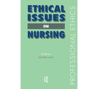 Ethical Issues in Nursing (Professional Ethics)