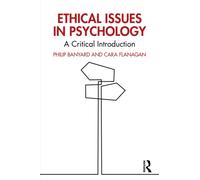 Ethical Issues in Psychology : A Critical Introduction