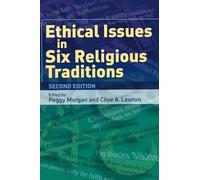 Ethical Issues in Six Religious Traditions