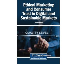Ethical Marketing and Consumer Trust in Digital and Sustainable Markets