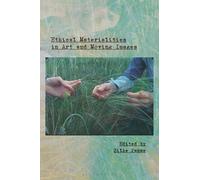 Ethical Materialities in Art and Moving Images