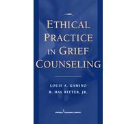 Ethical Practice in Grief Counseling