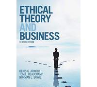 Ethical Theory and Business – Cambridge University Press