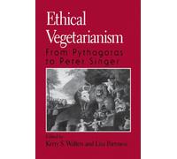 Ethical Vegetarianism: From Pythagoras to Peter Singer
