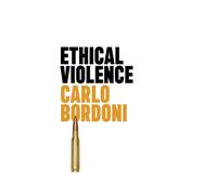 Ethical Violence