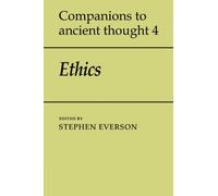 Ethics: 4 (Companions to Ancient Thought, Series Number 4)
