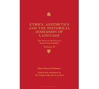 Ethics, Aesthetics and the Historical Dimension of Language