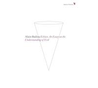 Ethics: An Essay on the Understanding of Evil (Radical Thinkers)