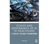 Ethics and Governance of AI in Healthcare: A Sociological Framework