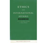 Ethics and International Affairs: Extent and Limits