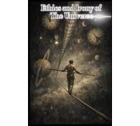Ethics and Irony of the Universe: Fables told by the Unknown