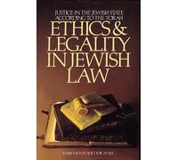 Ethics and Legality in Jewish Law