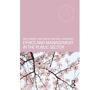 Ethics and Management in the Public Sector (Routledge Masters in Public Management)