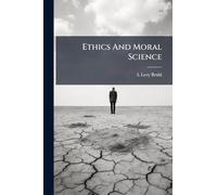 Ethics And Moral Science