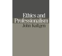 Ethics and Professionalism