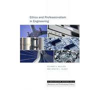 Ethics and Professionalism in Engineering (Broadview Guides to Business and Professional Ethics)