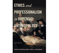 Ethics and Professionalism in Forensic Anthropology