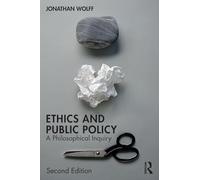 Ethics and Public Policy: A Philosophical Inquiry