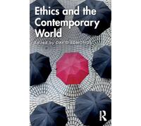Ethics and the Contemporary World