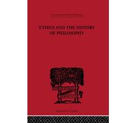 Ethics and the History of Philosophy : Selected Essays