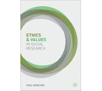 Ethics and Values in Social Research
