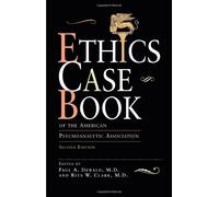 Ethics Case Book Of The American Psychoanalytic Association