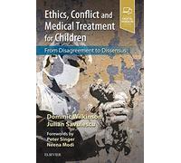 Ethics, Conflict and Medical Treatment for Children: From disagreement to dissensus